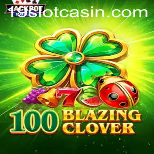 Unveiling 100BlazingClover: A Deep Dive into the World of 19SLOT