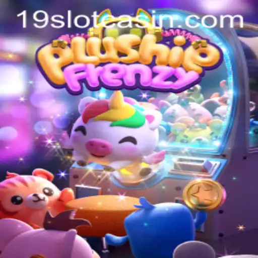 Exploring the Wonders of PlushieFrenzy: A 19SLOT Adventure